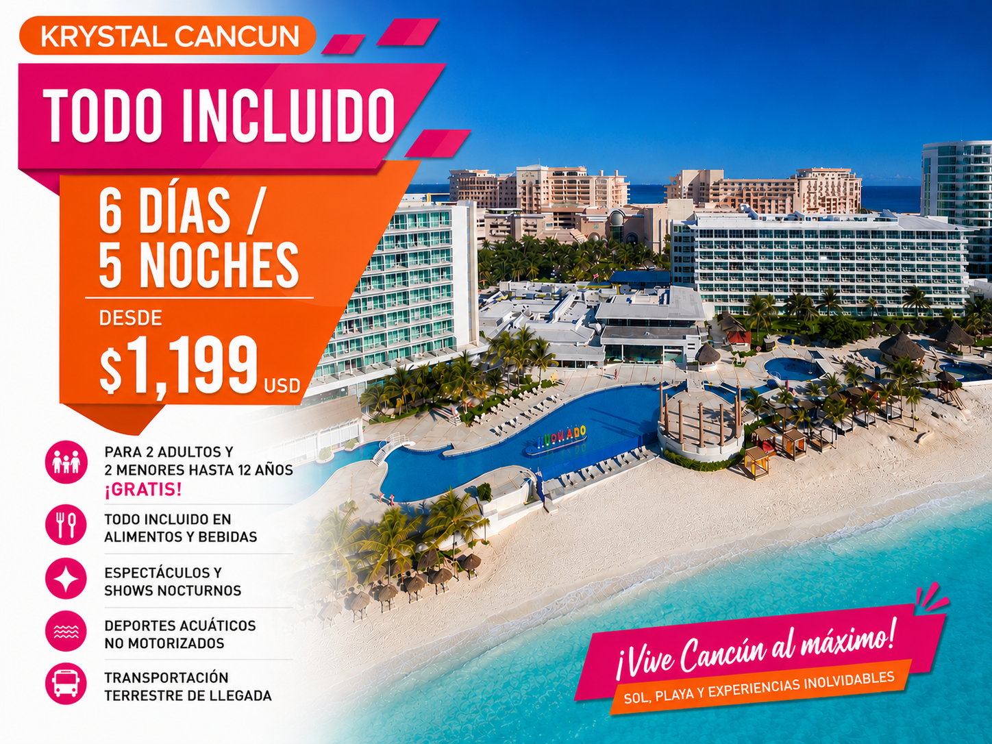 Promoción Krystal Cancún 5 noches