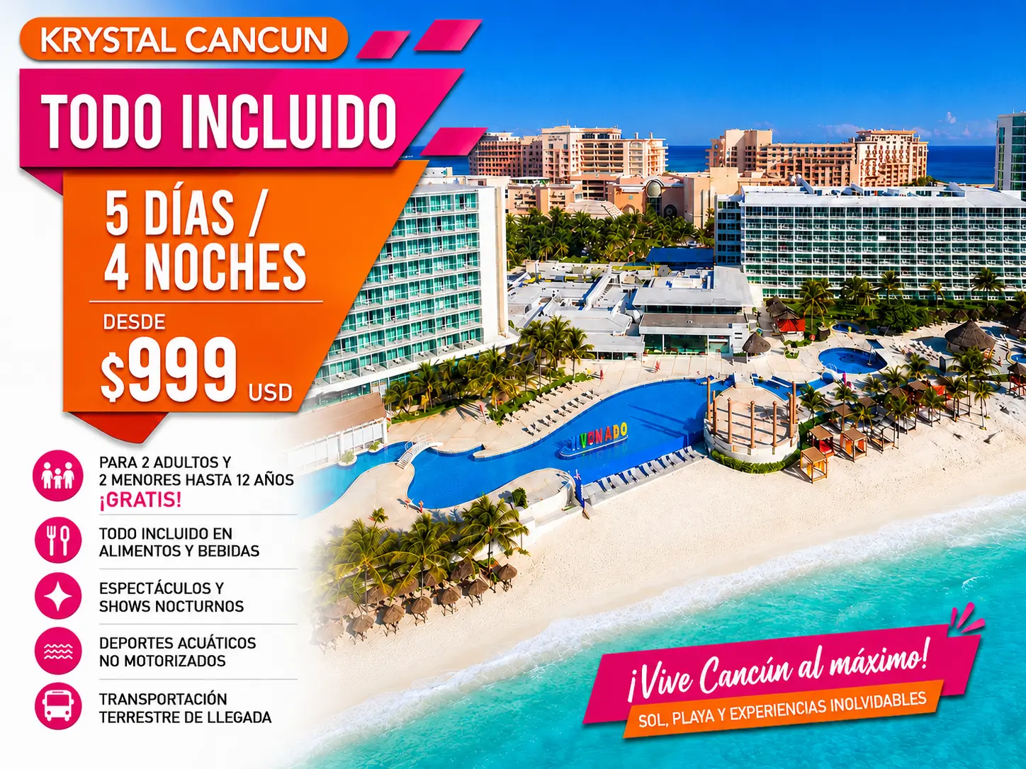 Promoción Krystal Cancún 4 noches
